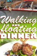 Walking and Floating Dinner Delft